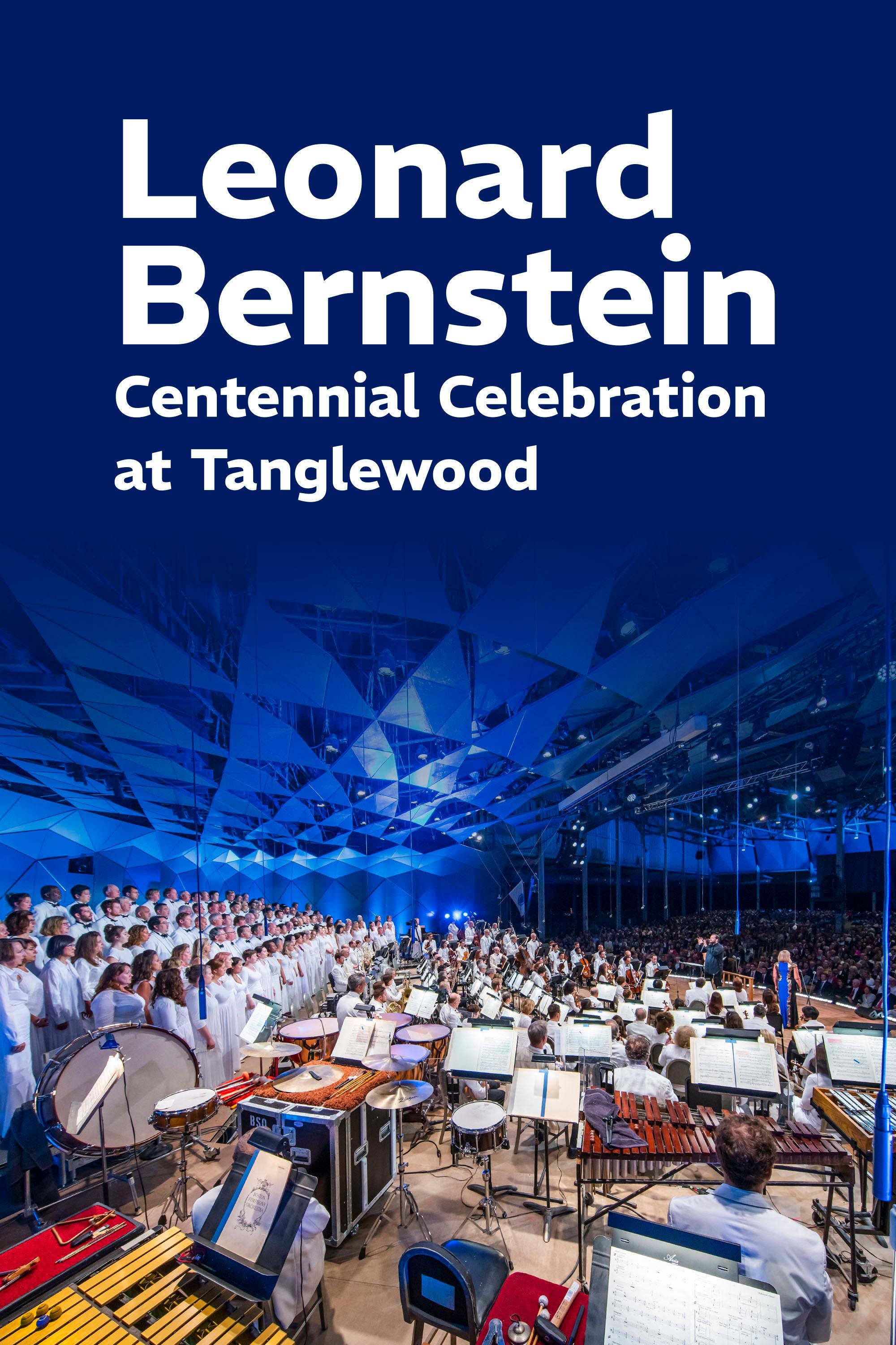 Leonard Bernstein Centennial Celebration at Tanglewood | Marquee TV
