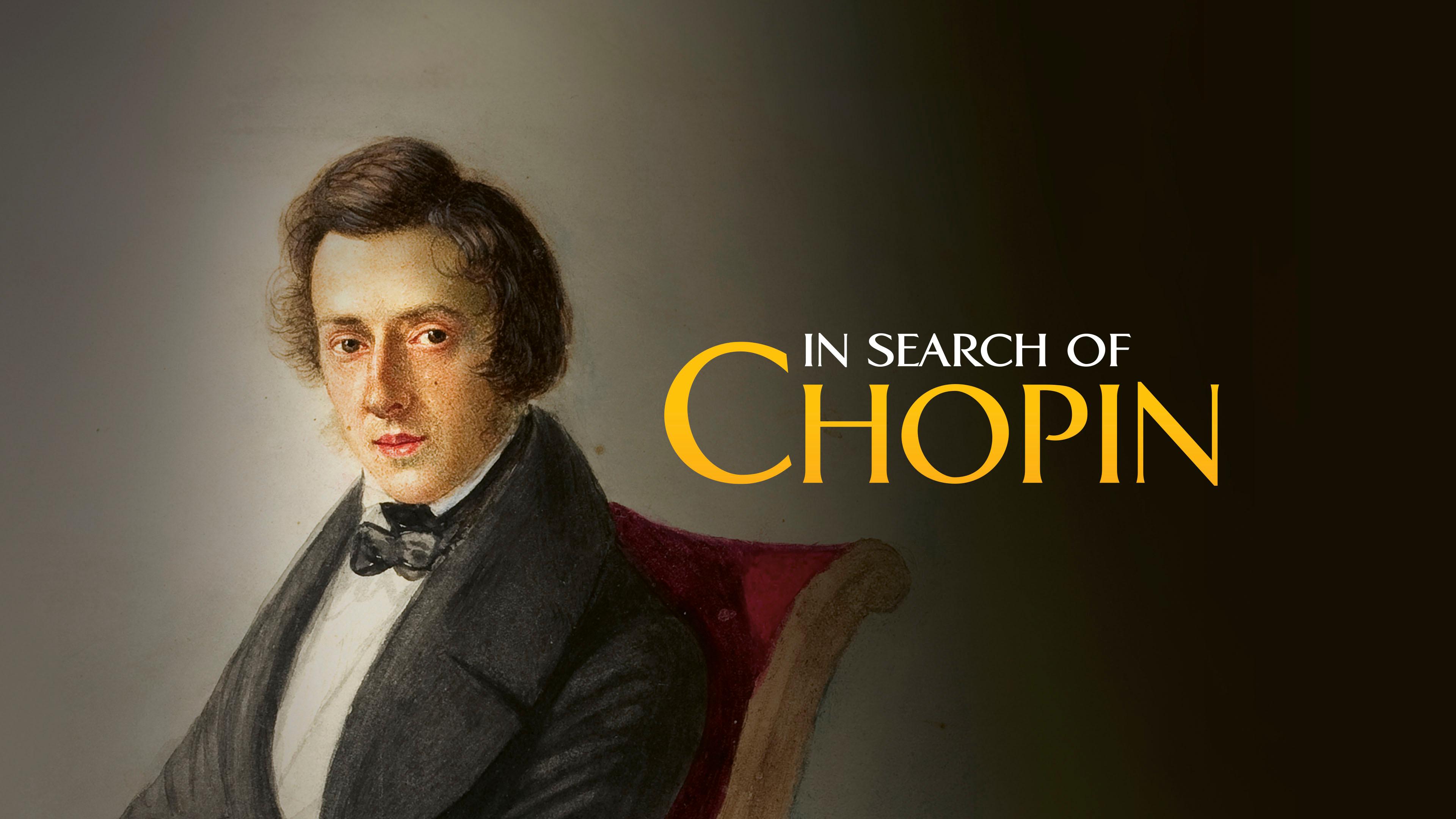 In Search of Chopin