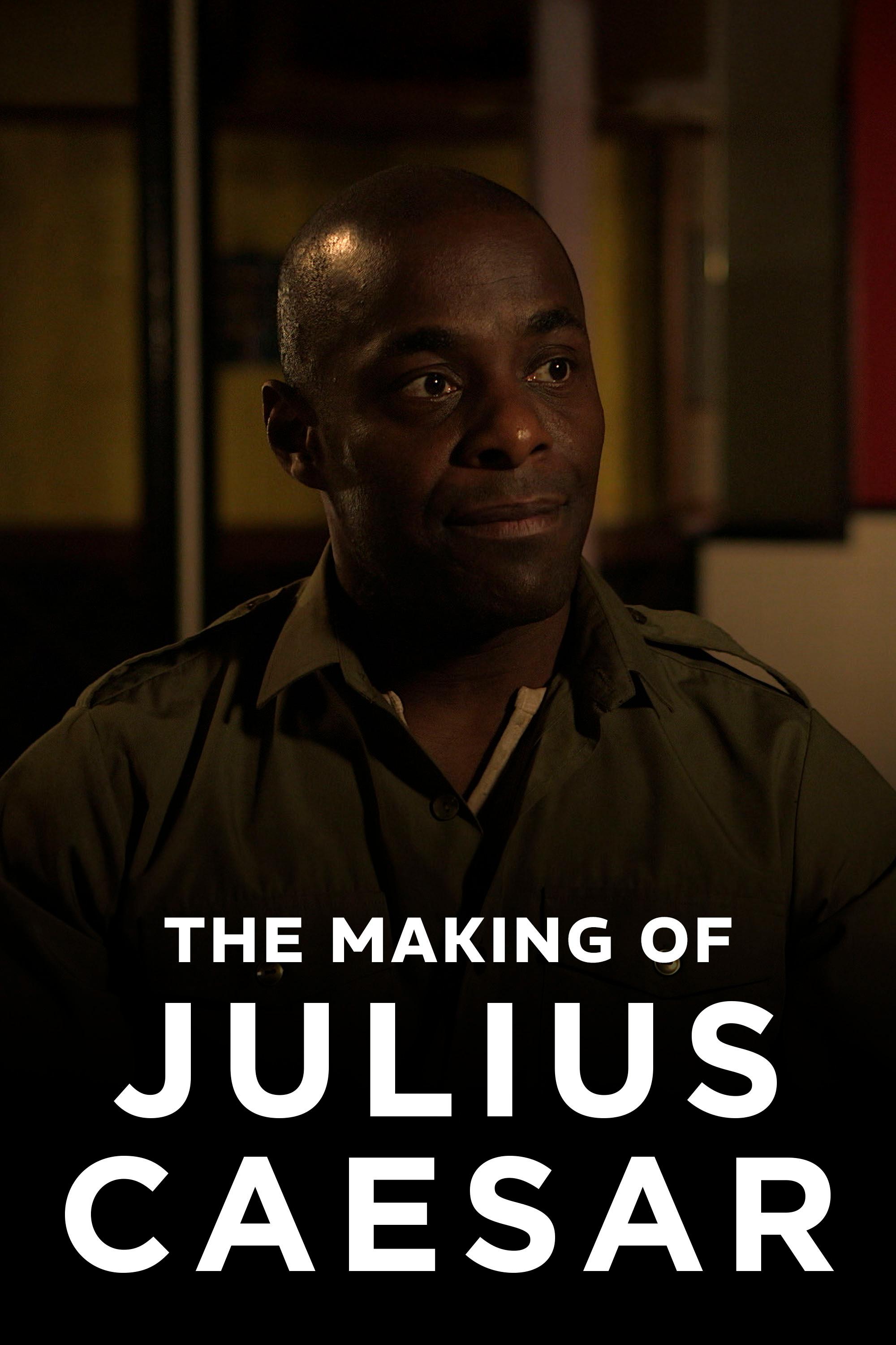 The Making of Julius Caesar