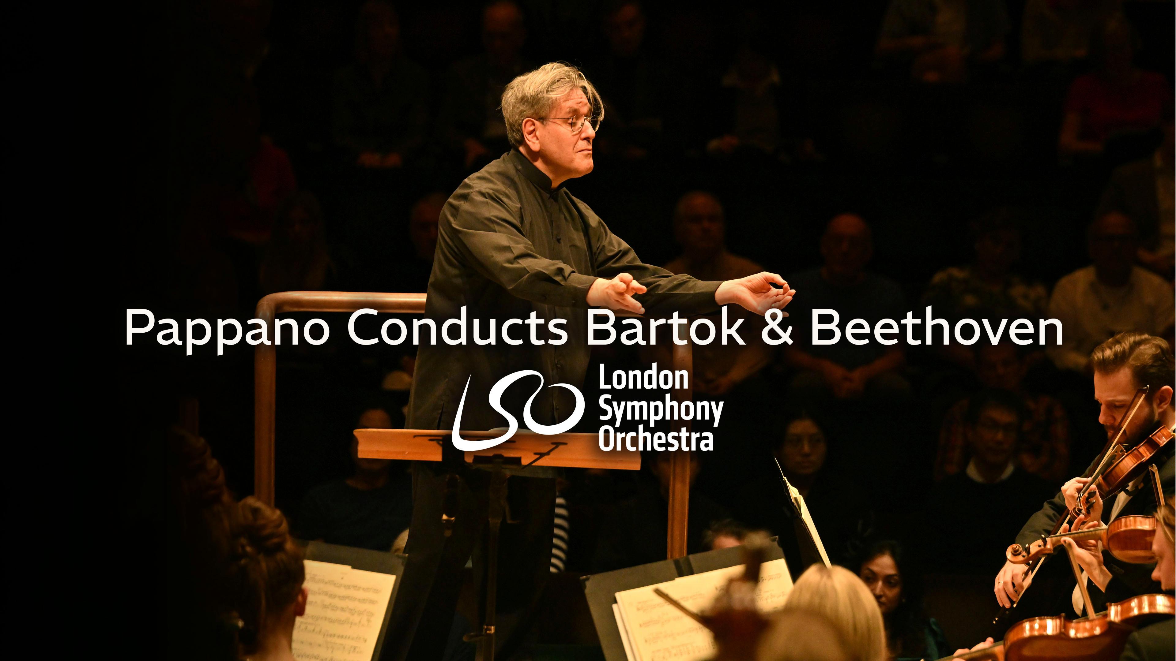 Pappano Conducts  Bartók & Beethoven