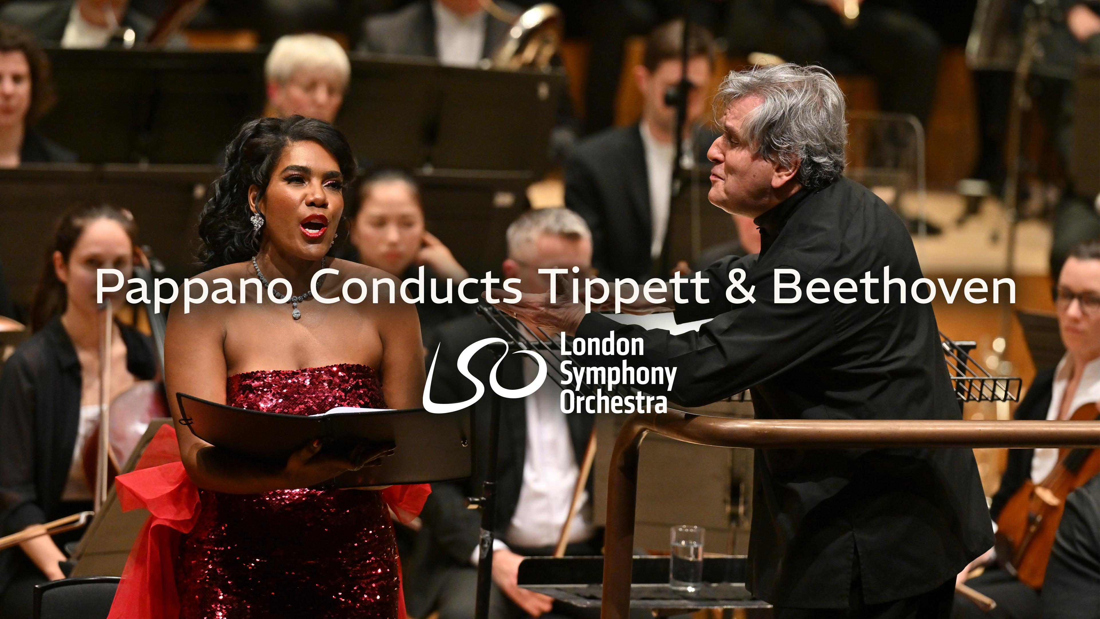 Pappano Conducts Tippett & Beethoven