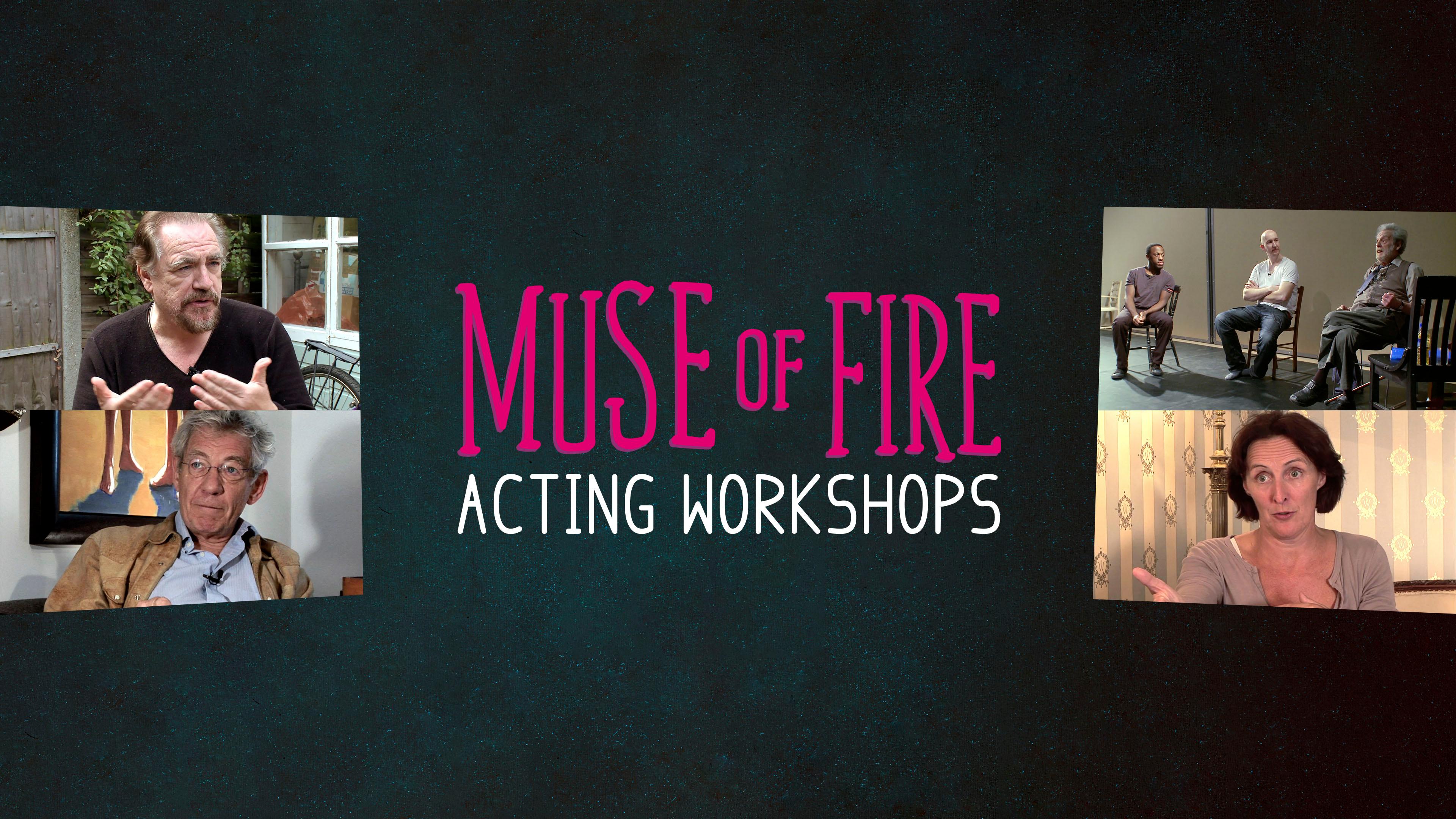 Muse of Fire: Acting Workshops