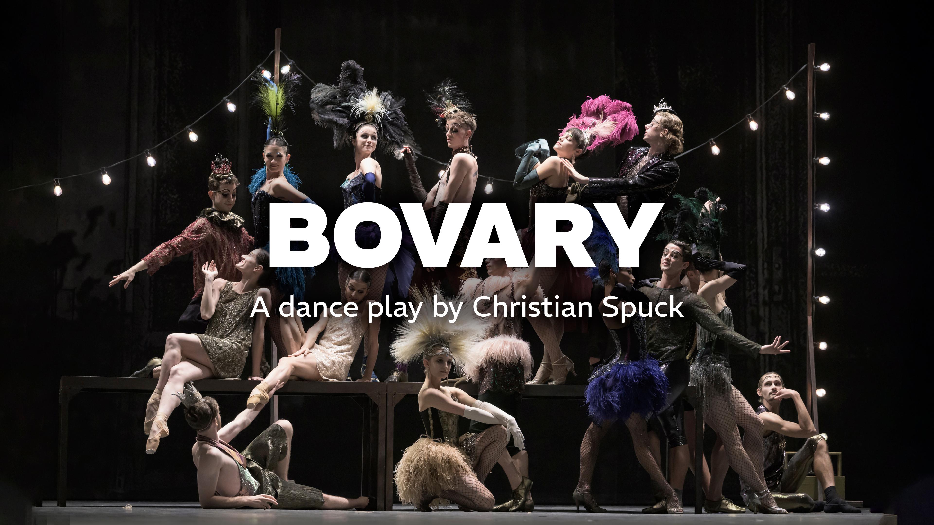 Bovary: A dance play by Christian Spuck