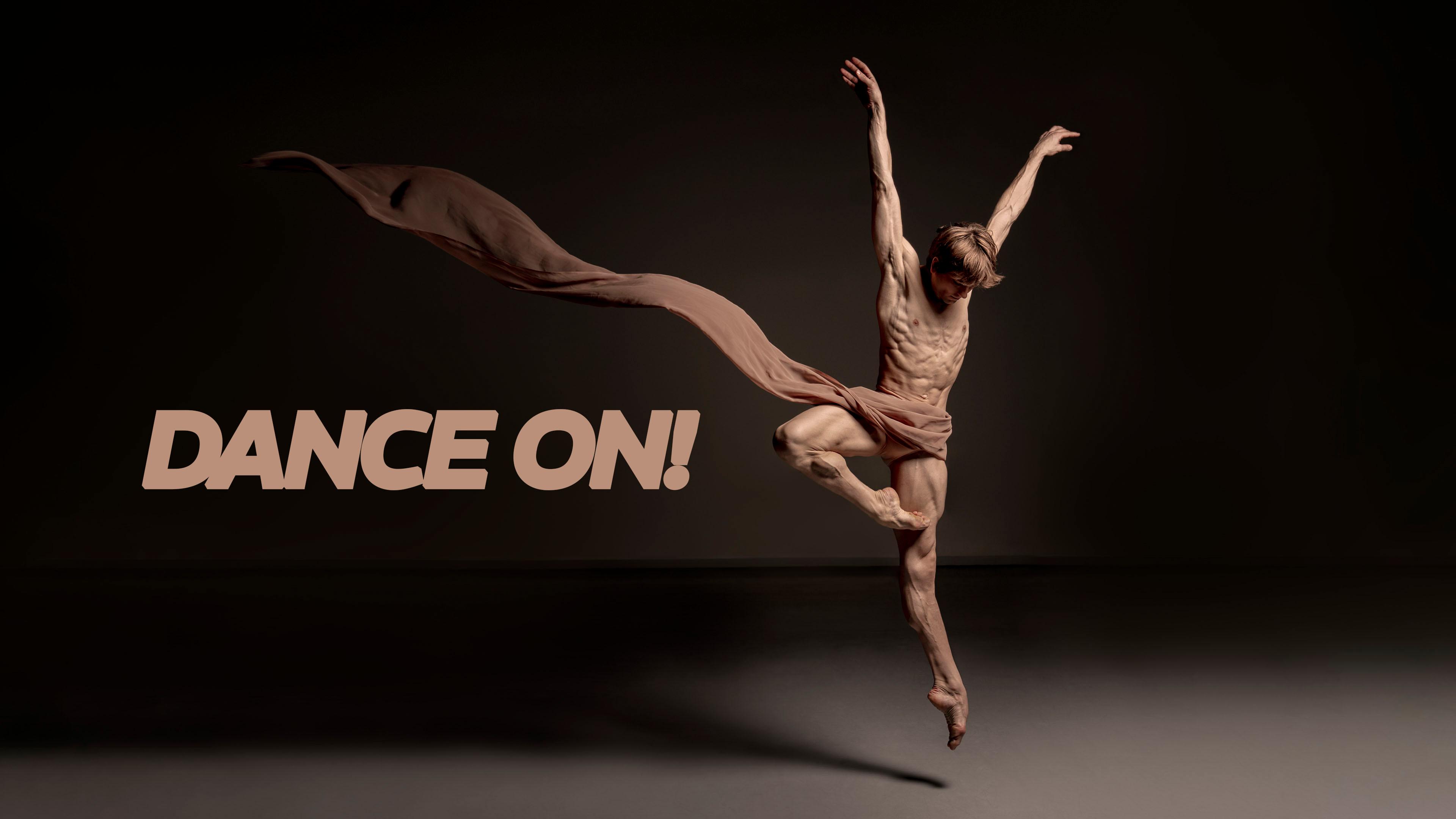 Dance On!
