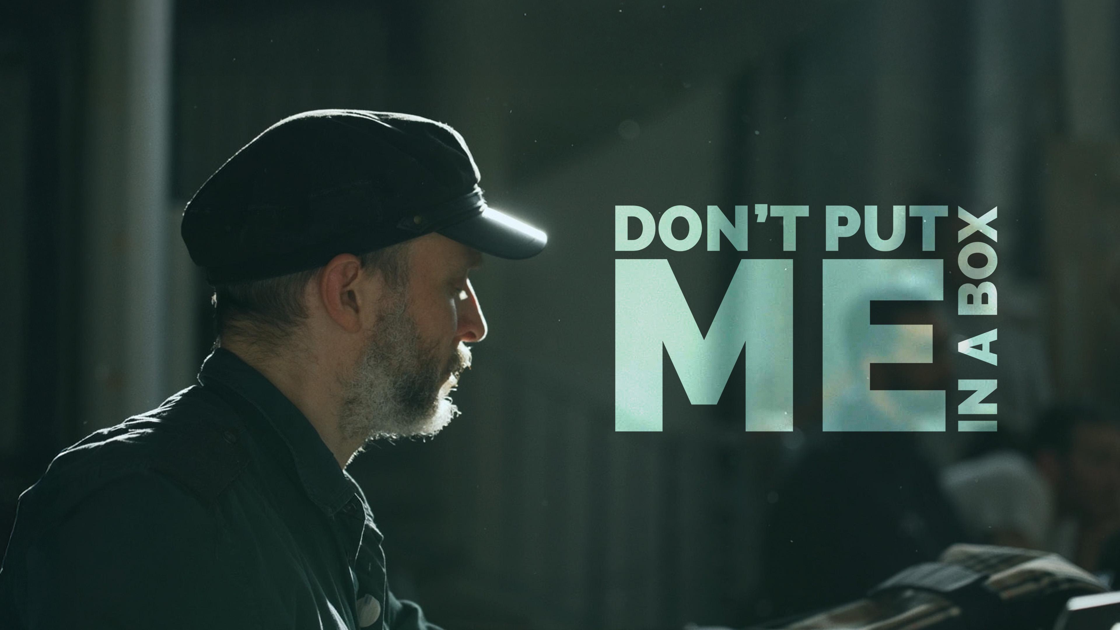 Don't Put Me in a Box - Sidi Larbi Cherkaoui