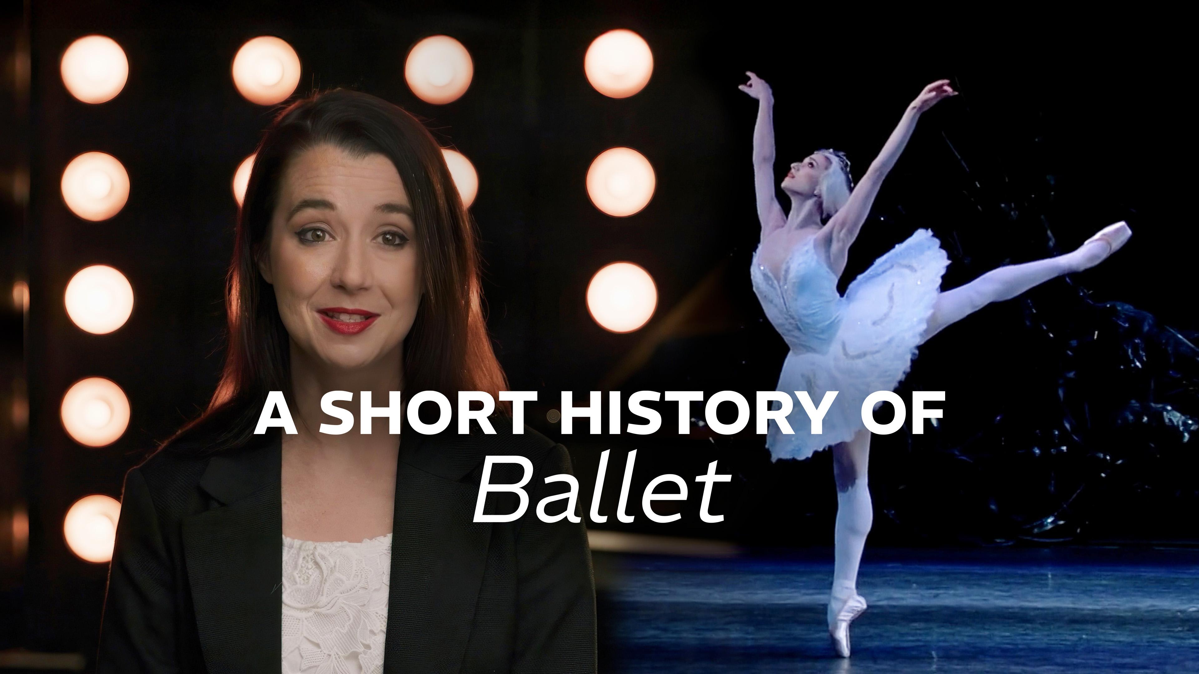 A Short History of Ballet