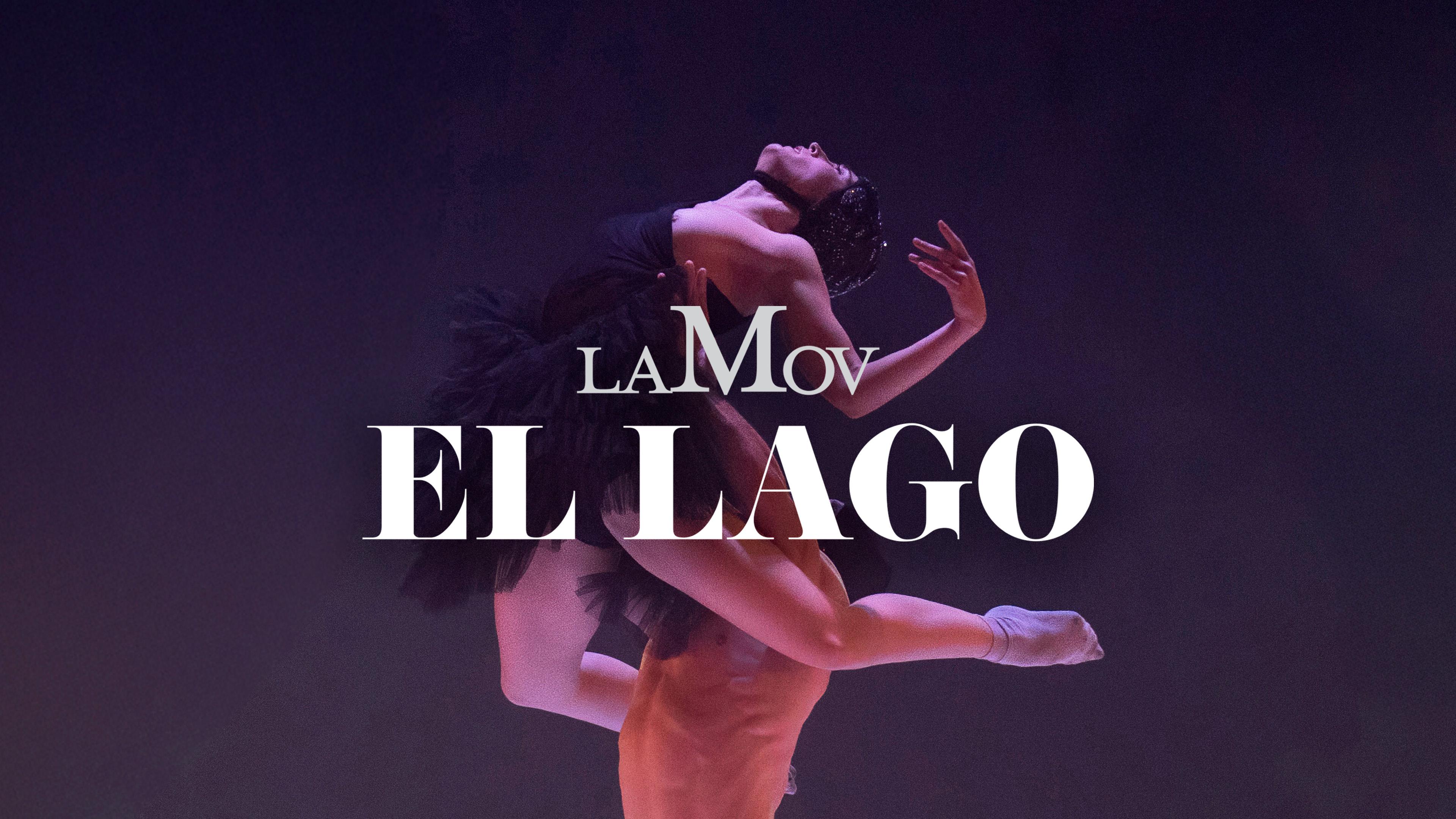 LaMov Ballet: El Lago