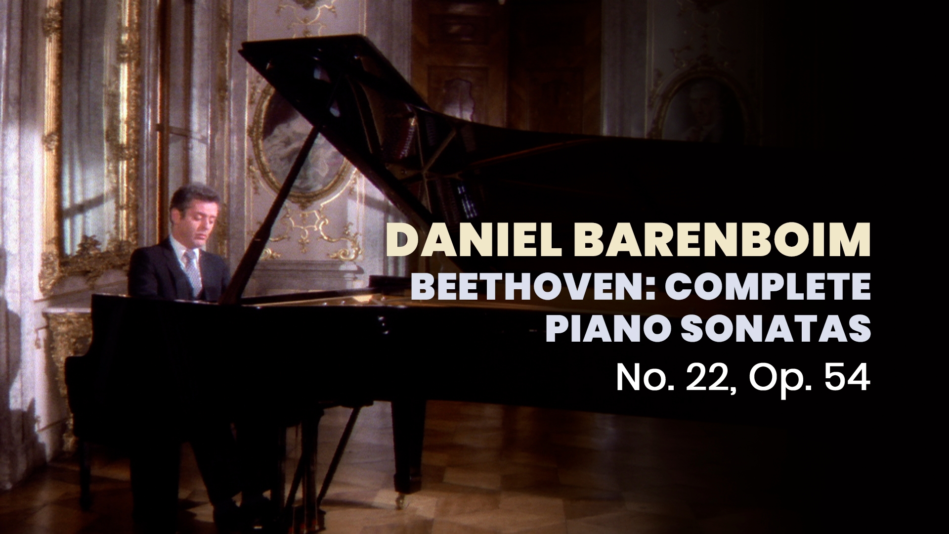 Daniel Barenboim - Beethoven: Complete Piano Sonatas | Marquee TV