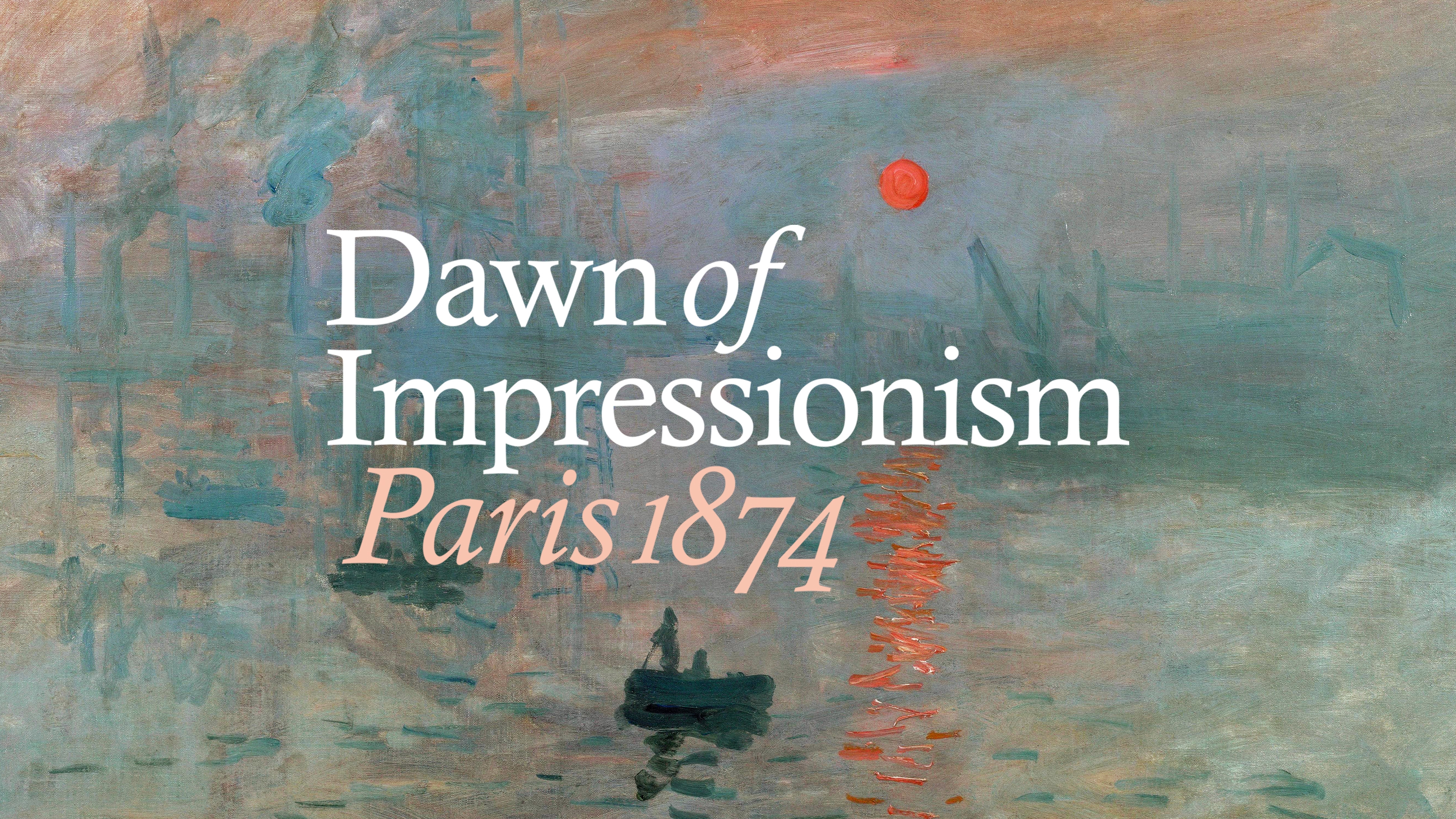 Dawn of Impressionism, Paris 1874 | Marquee TV