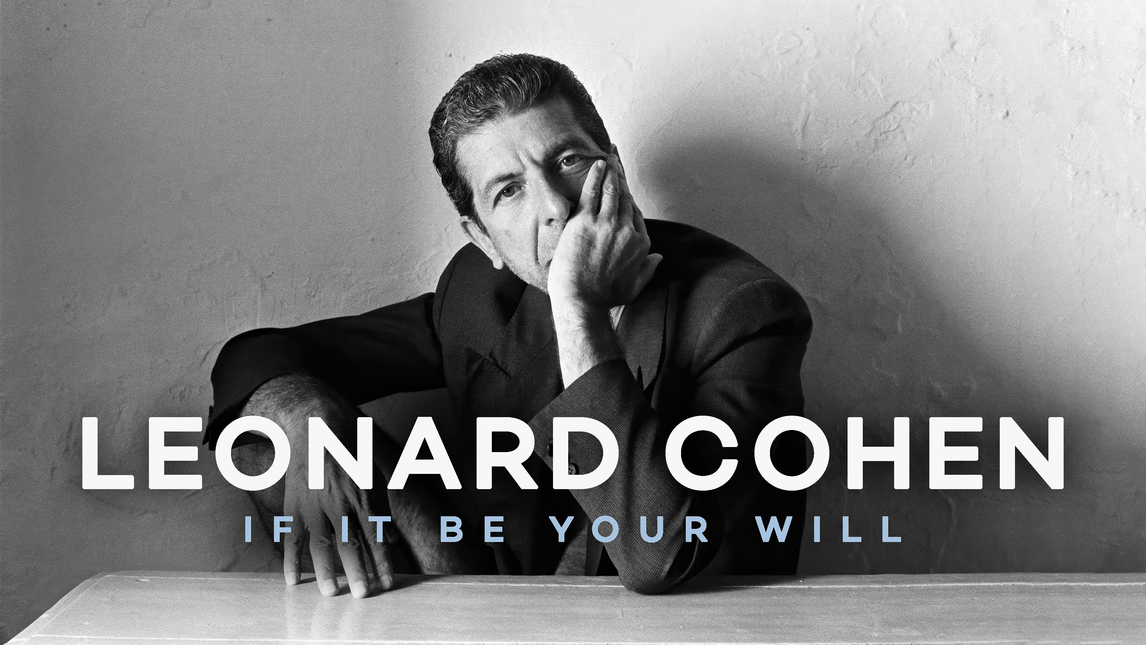 Leonard Cohen: If It Be Your Will
