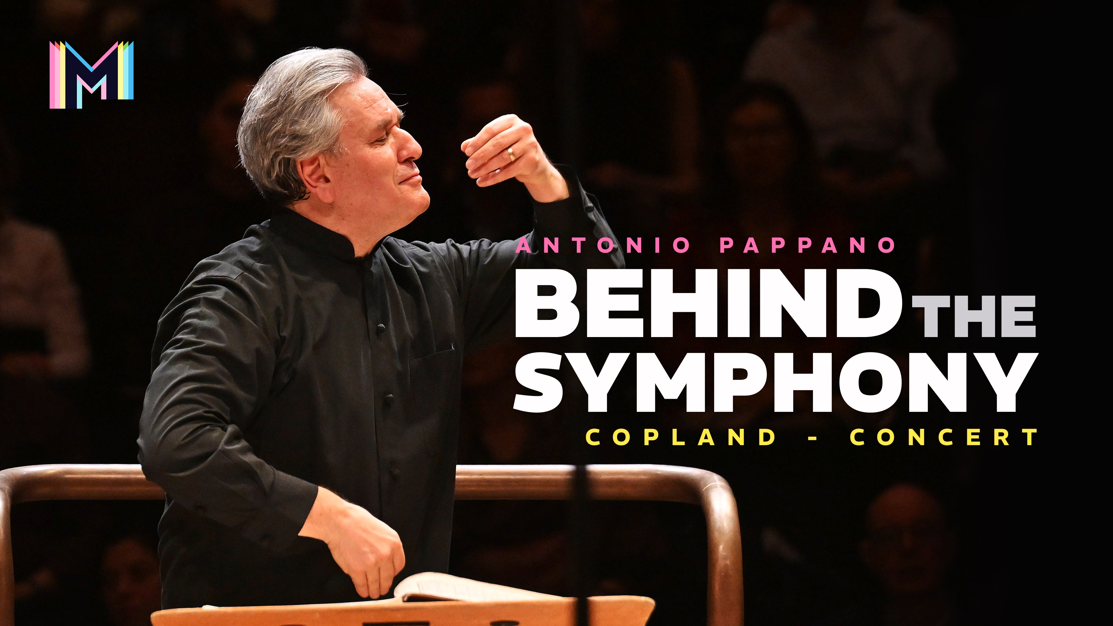 Antonio Pappano: Behind the Symphony & Copland Concert