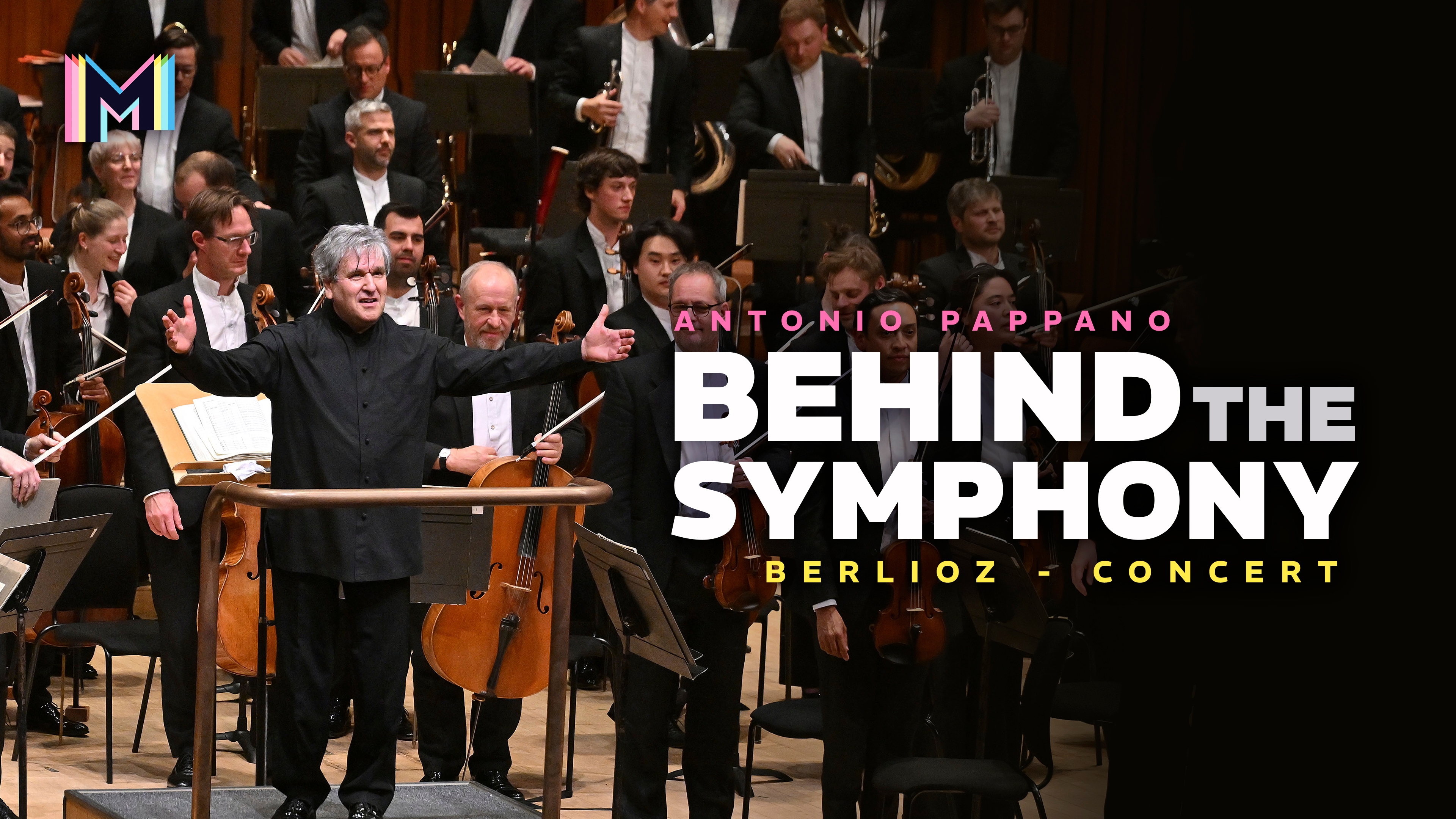 Antonio Pappano: Behind the Symphony & Berlioz Concert