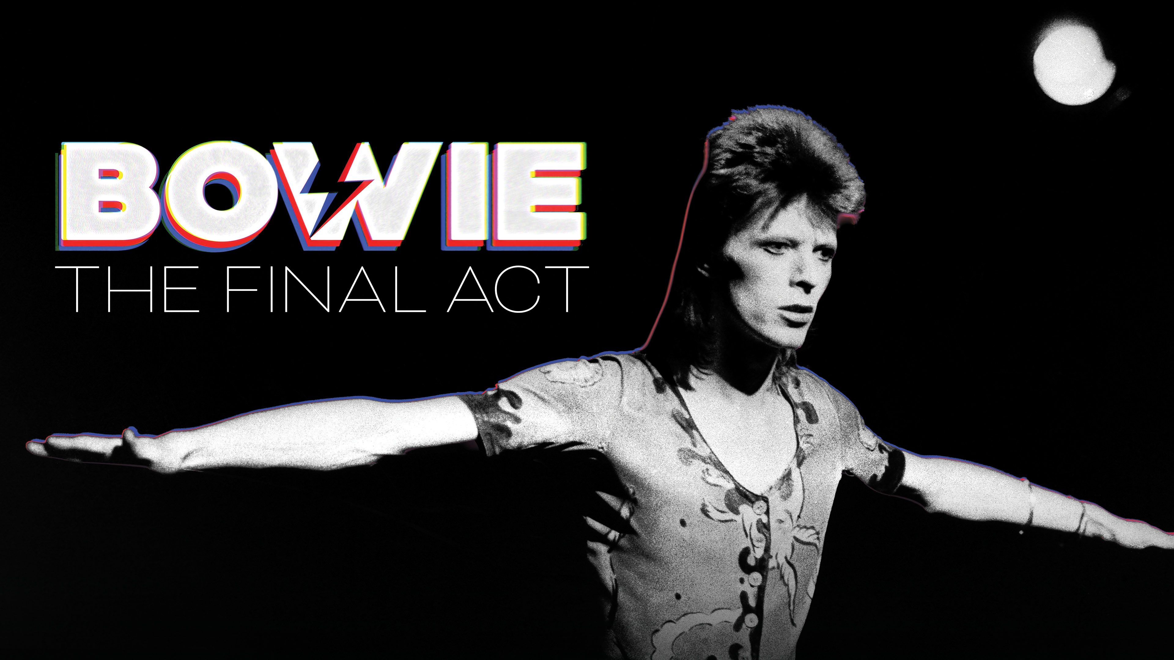 Bowie: The Final Act