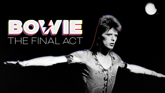 Bowie: The Final Act
