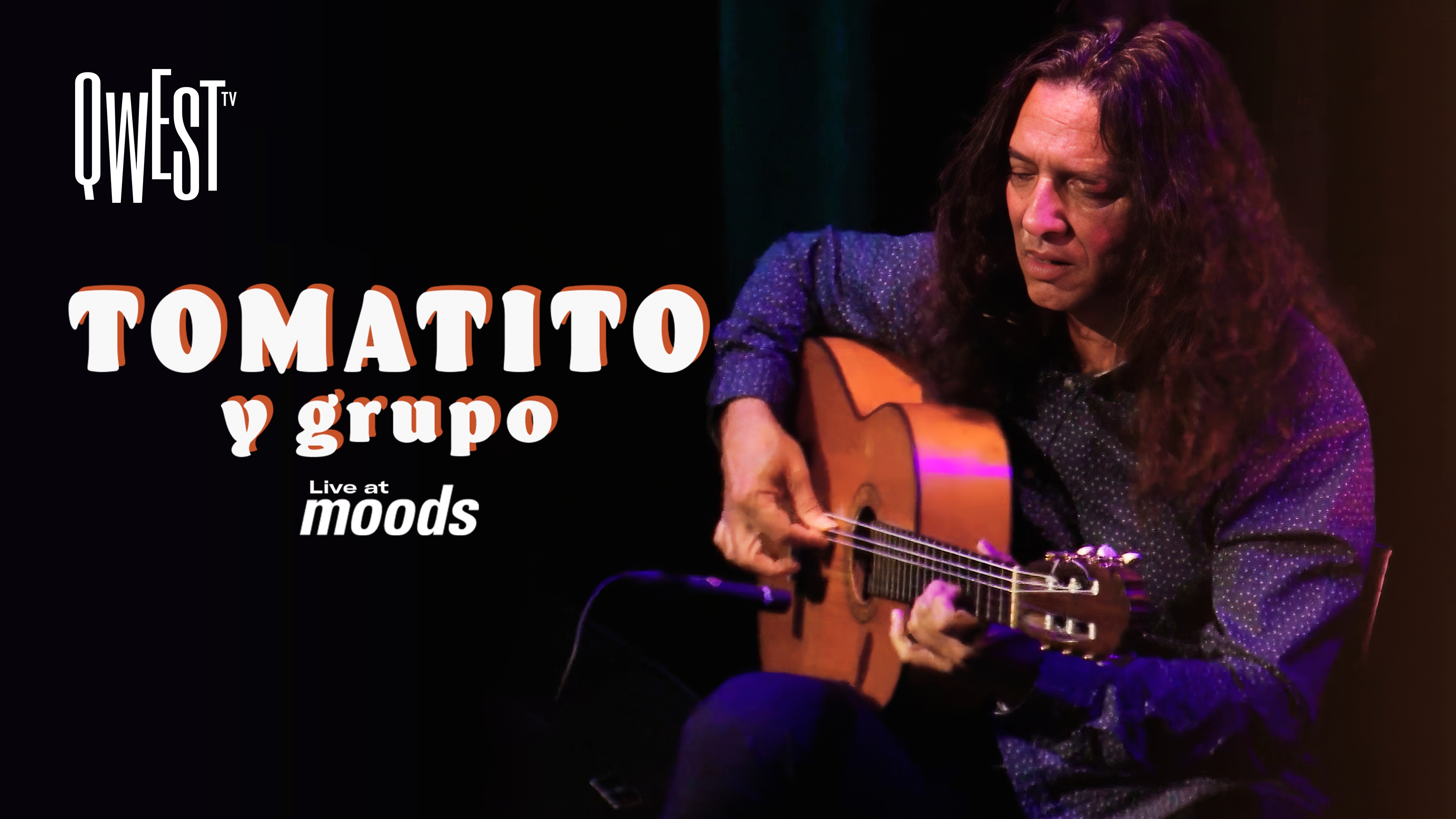 Tomatito y Grupo at Moods