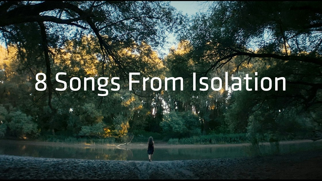 Eight Songs From Isolation | Marquee TV