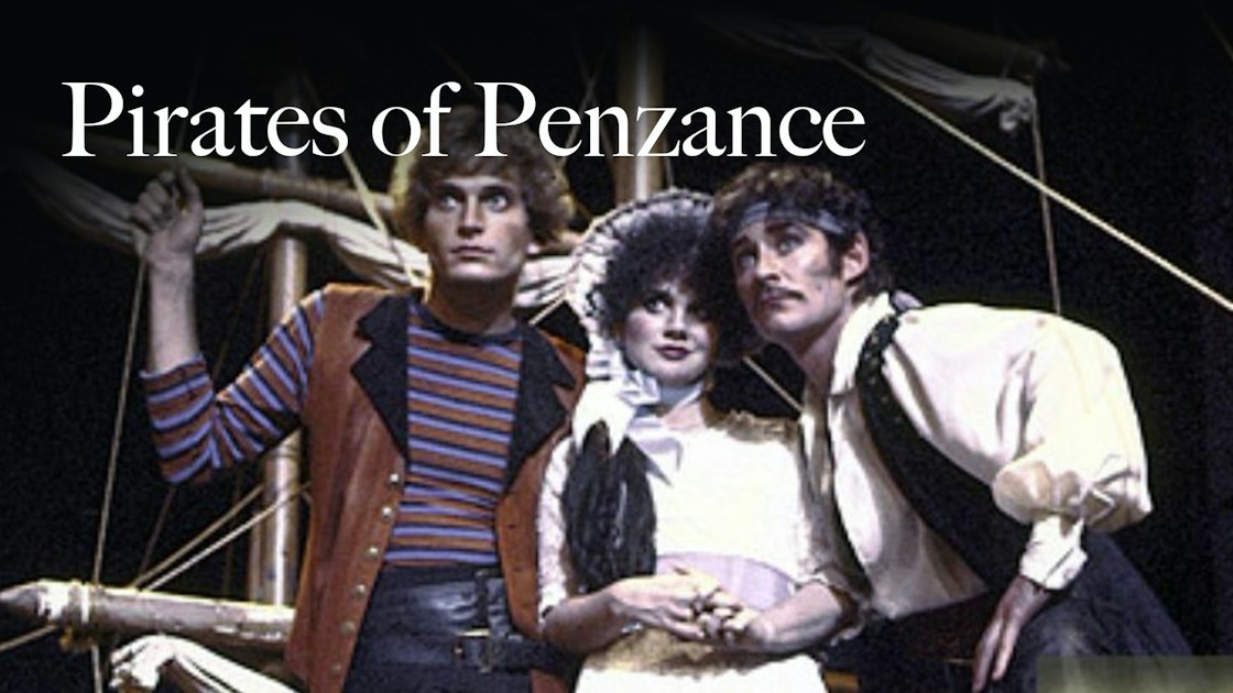 Pirates of Penzance | Marquee TV