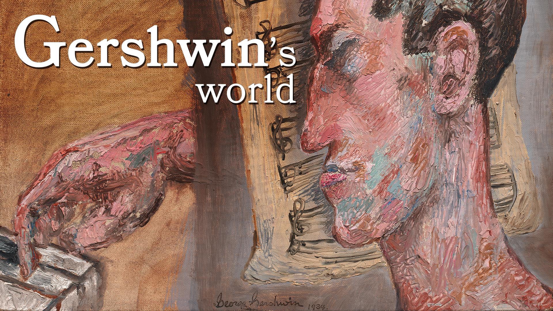 Gershwin’s World