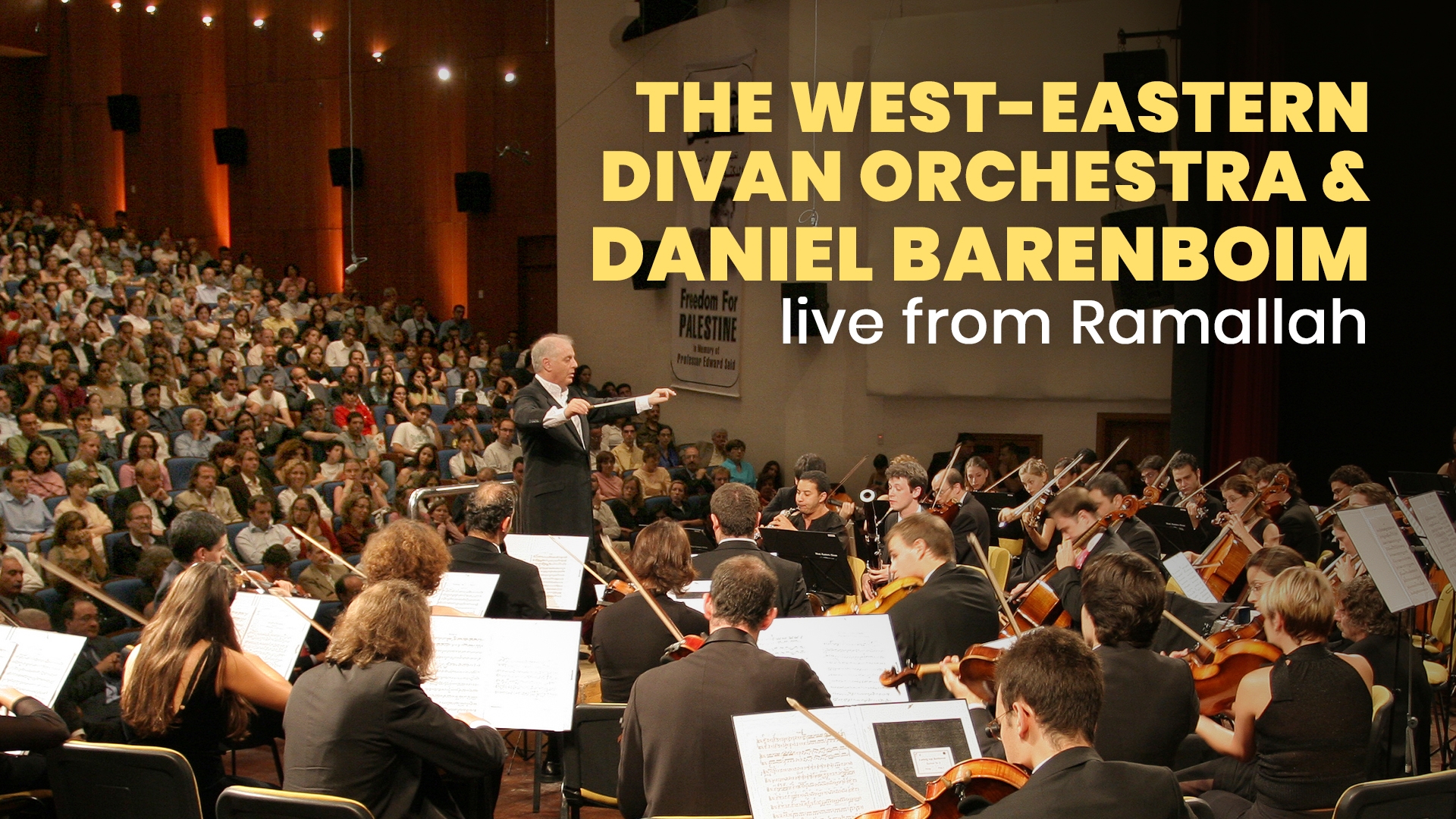 The WestEastern Divan Orchestra & Daniel Barenboim live from