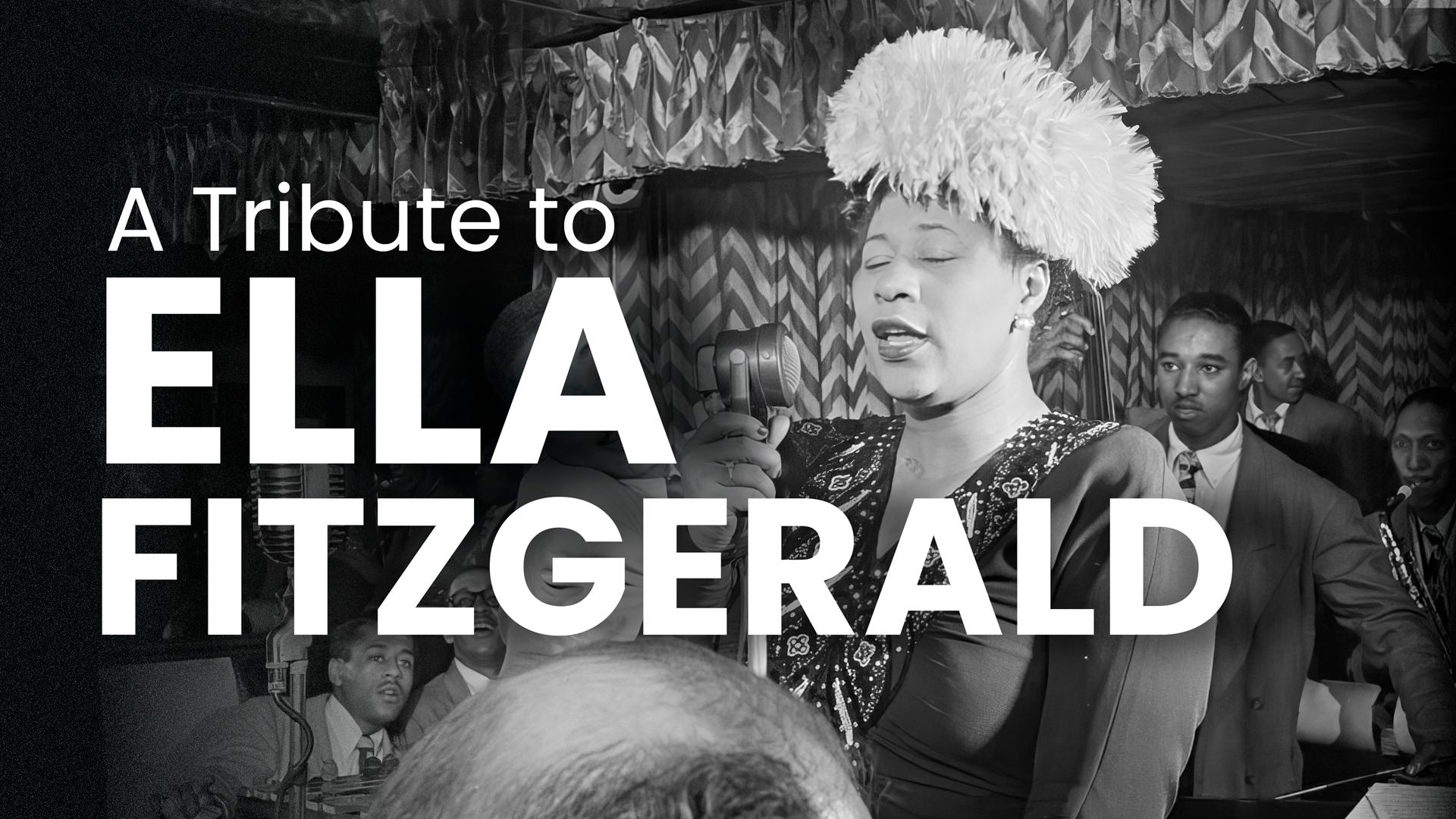 A Tribute to Ella Fitzgerald