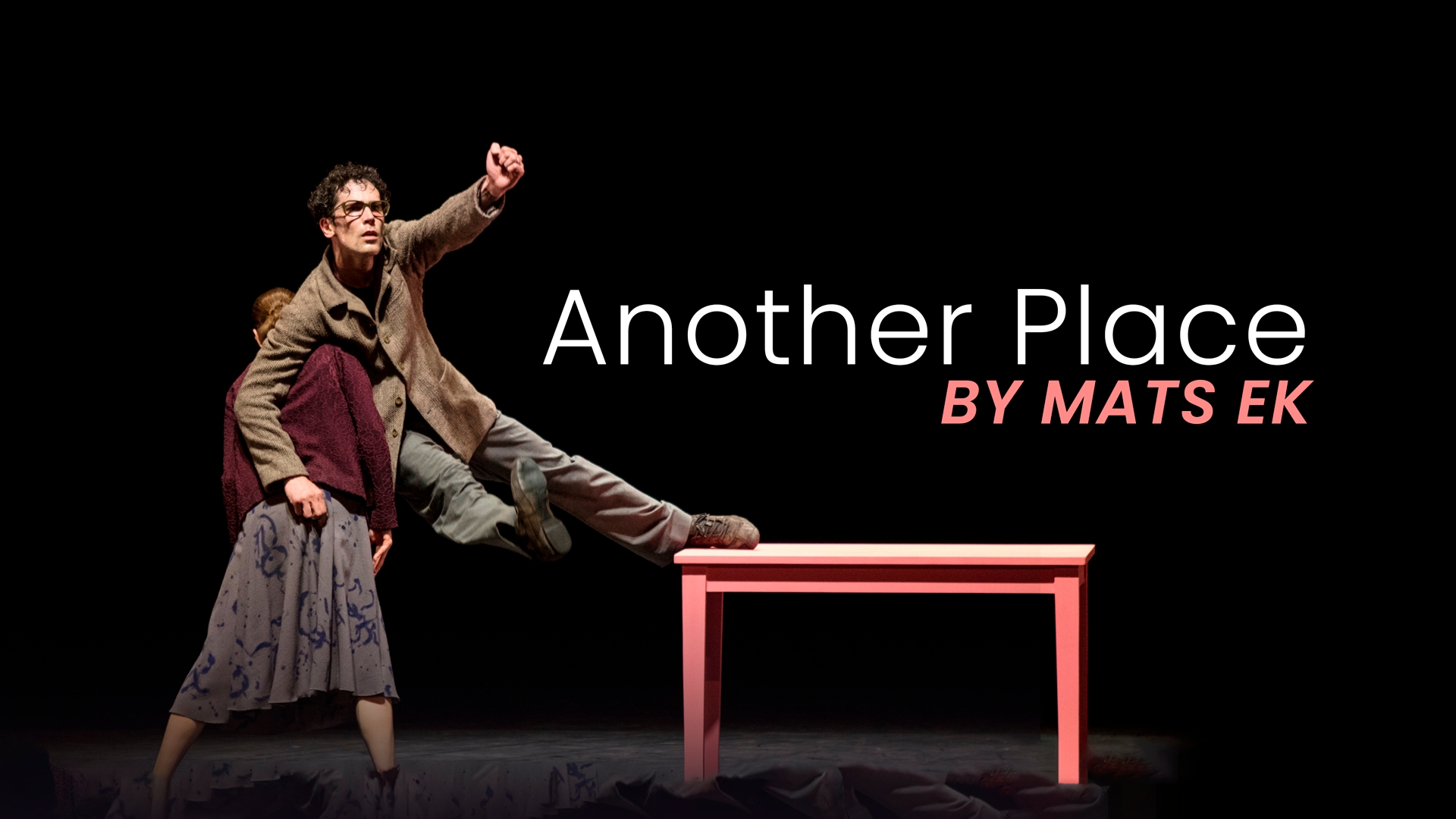 Another Place by Mats Ek