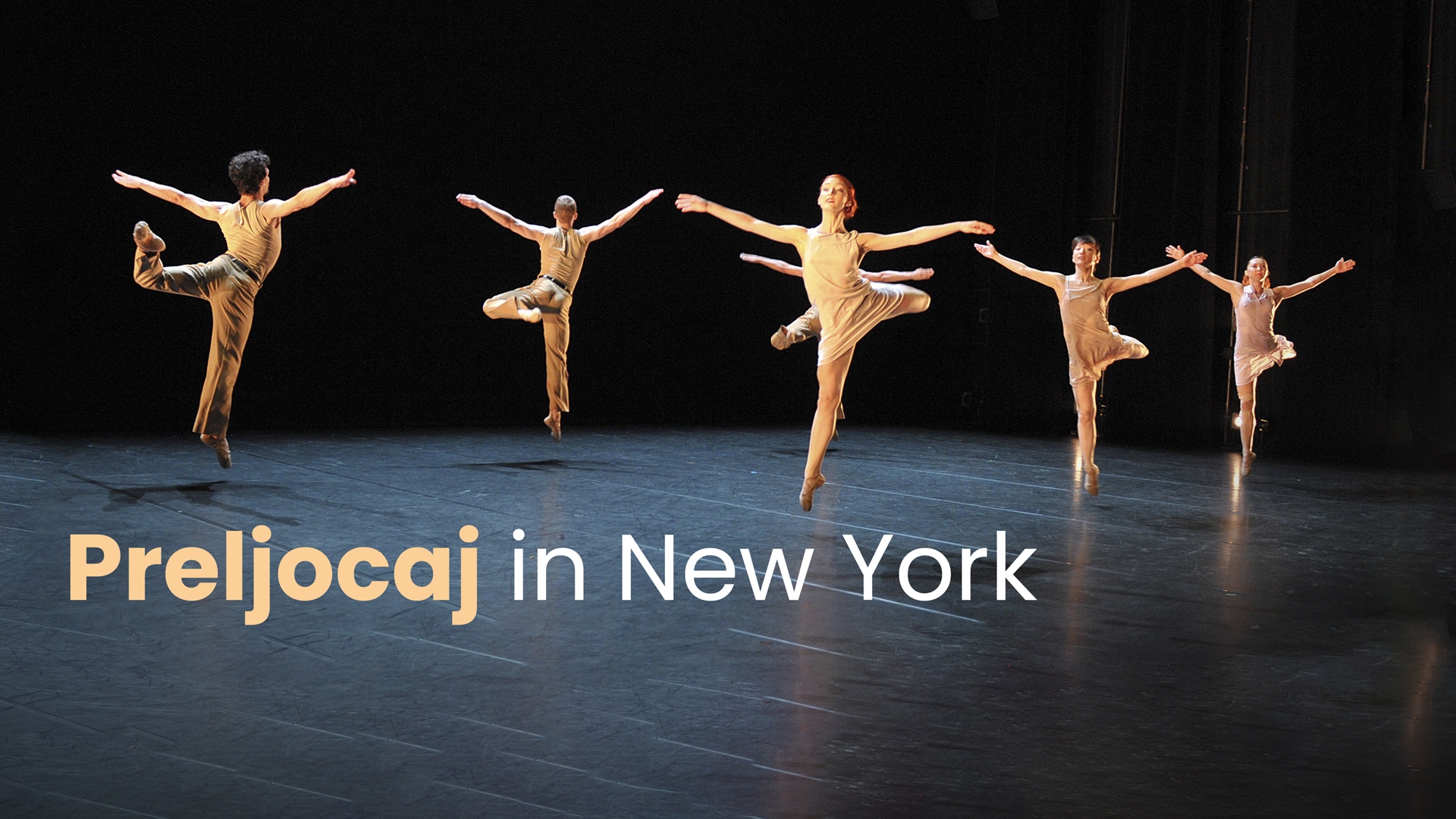 Preljocaj in New York