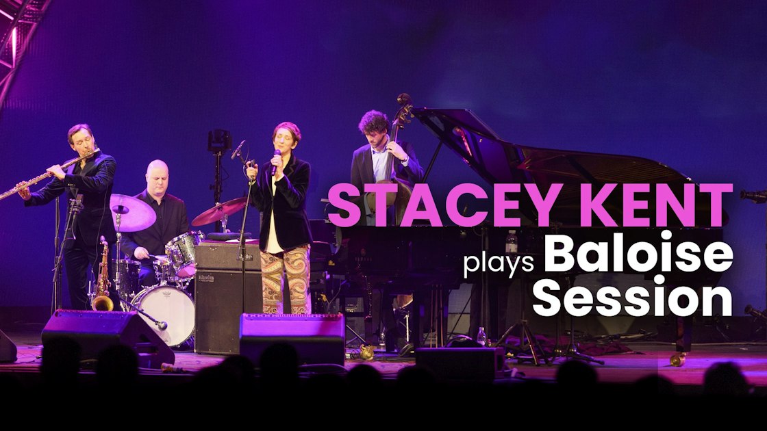 Session Marque Stacey Kent plays Baloise Session | Marquee TV