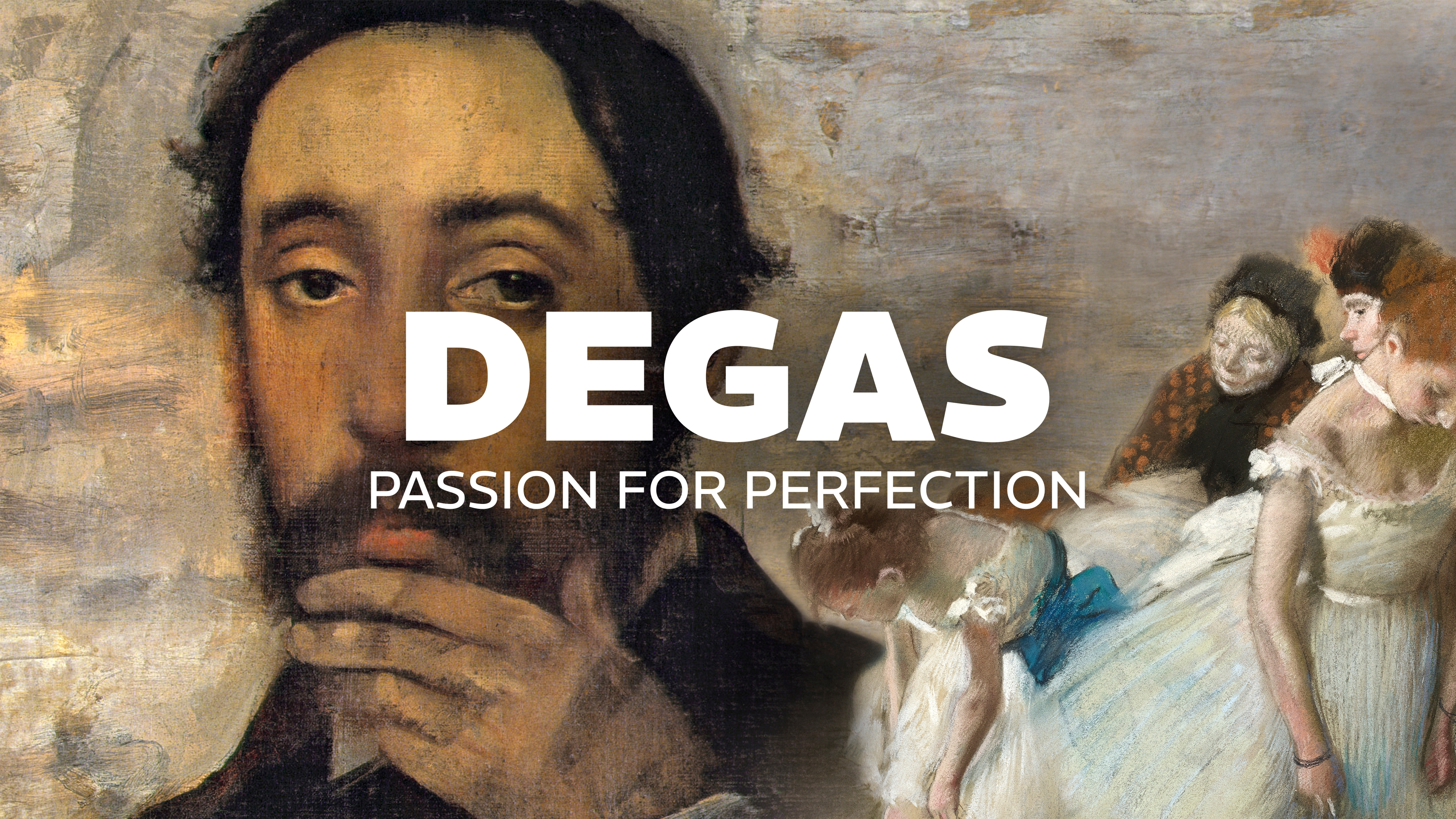 Degas: Passion for Perfection