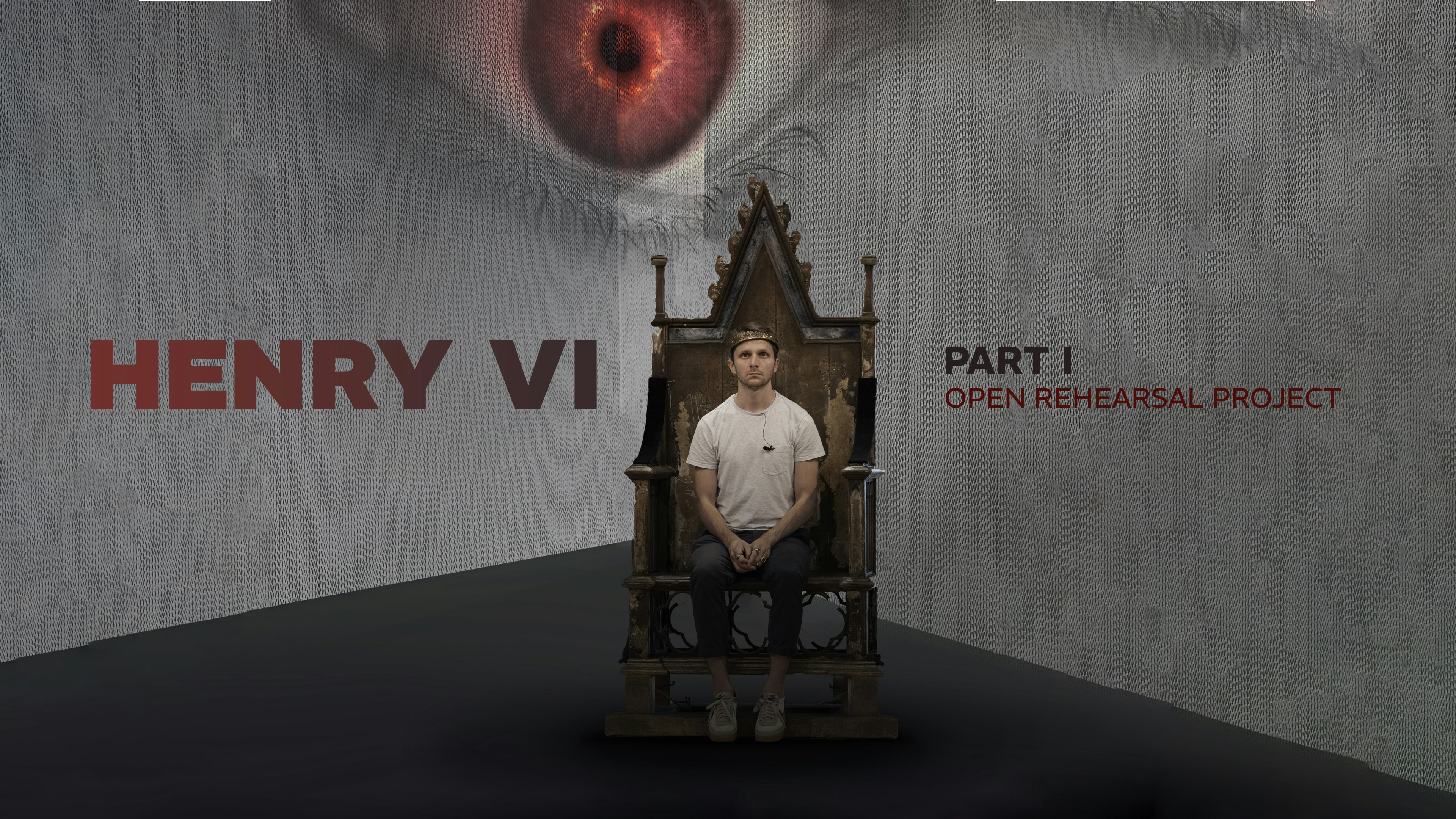 Henry VI - Part I: Open Rehearsal Project