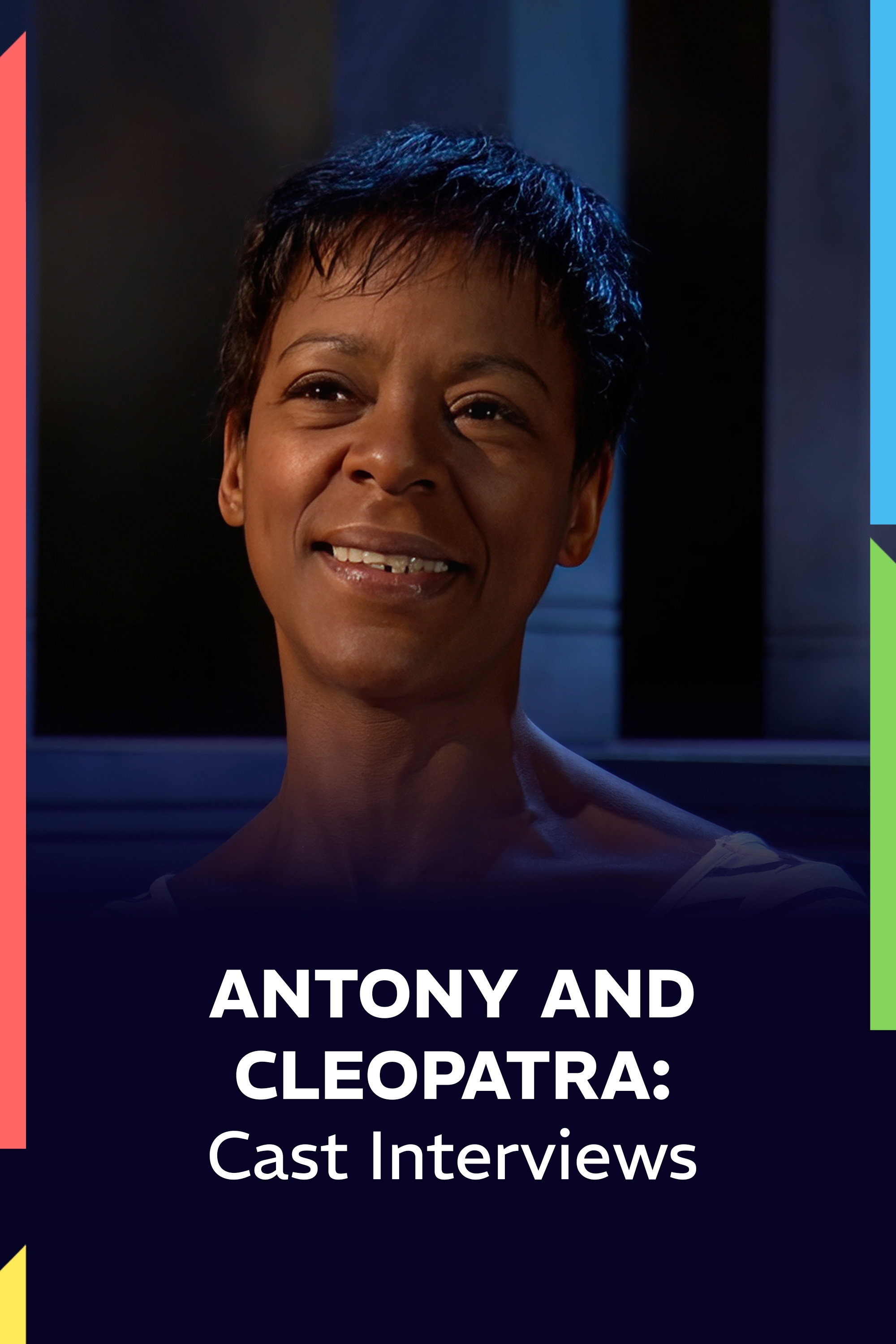 Antony and Cleopatra: Cast Interviews