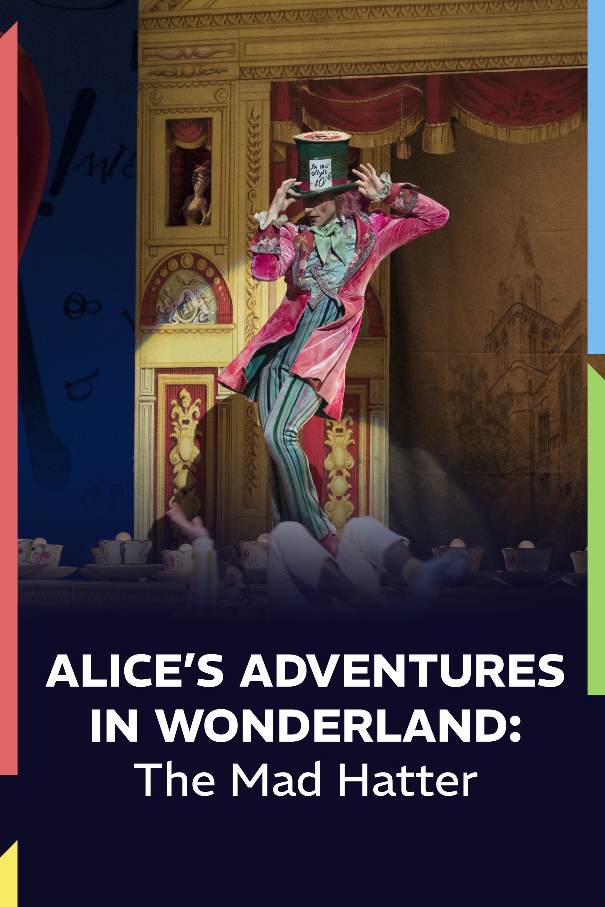 Alice's Adventures in Wonderland: The Mad Hatter	